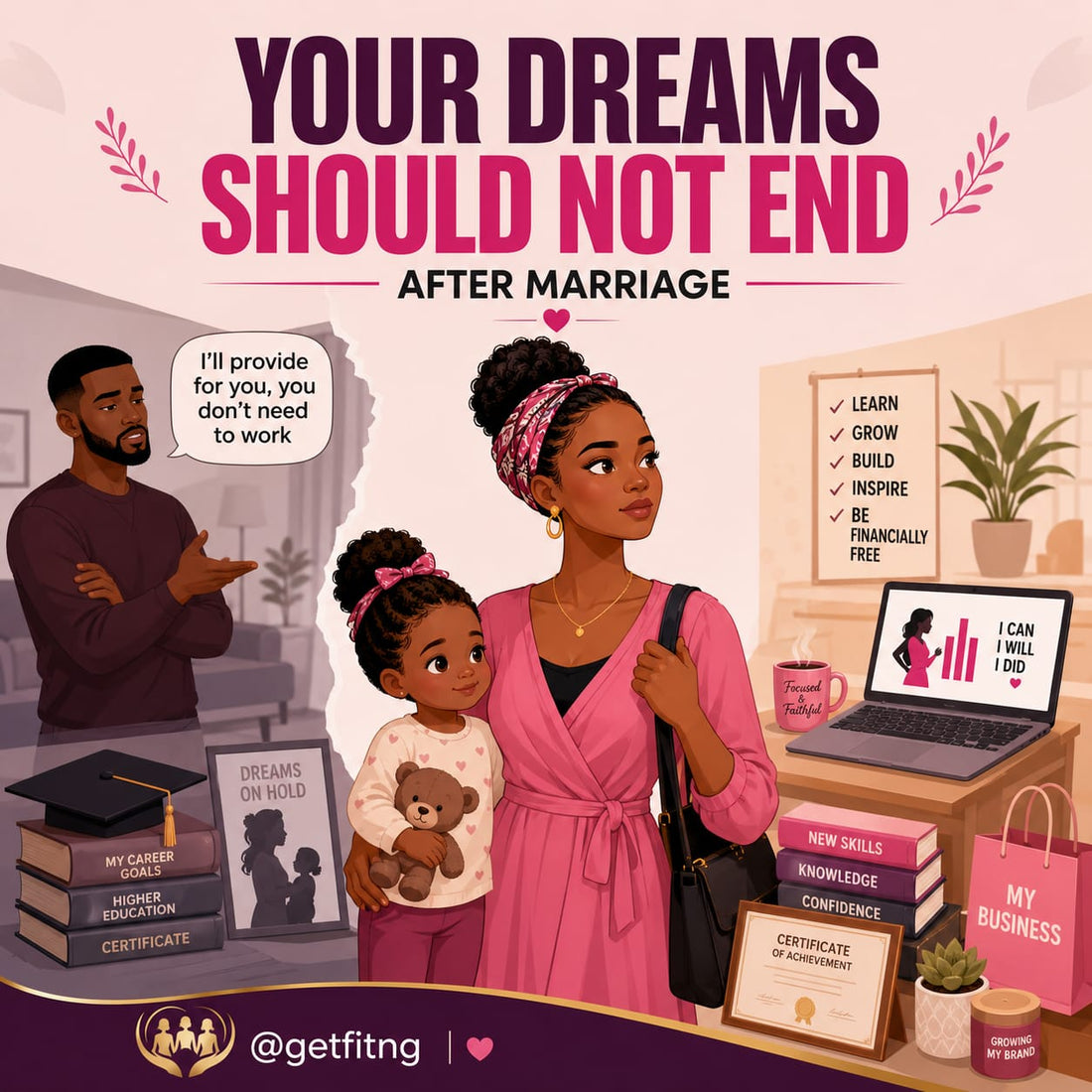 DREAMS SHOULD NOT END AFTER MARRIAGE
